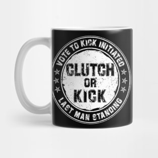 Clutch or Kick (White) [GTA] Mug